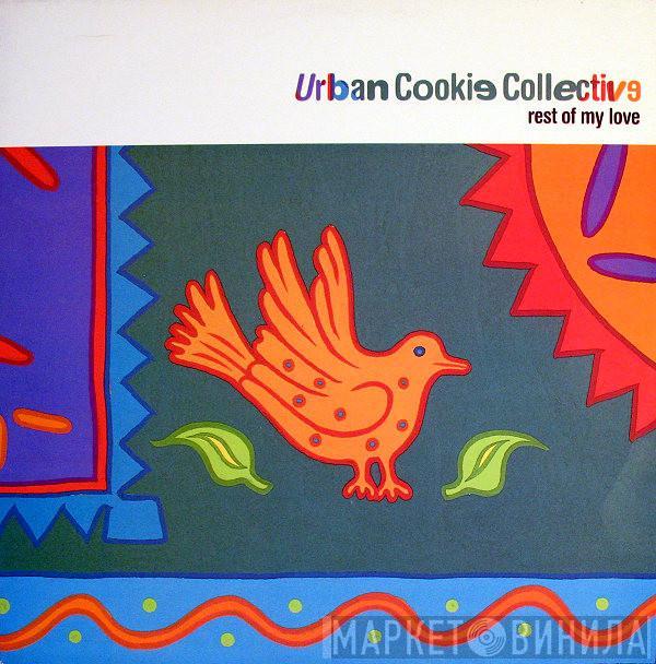 Urban Cookie Collective - Rest Of My Love