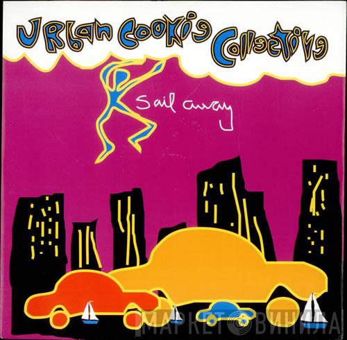 Urban Cookie Collective - Sail Away