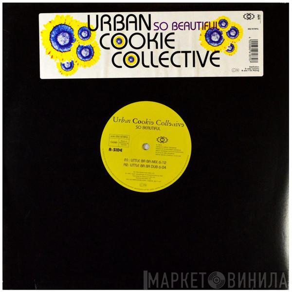 Urban Cookie Collective - So Beautiful