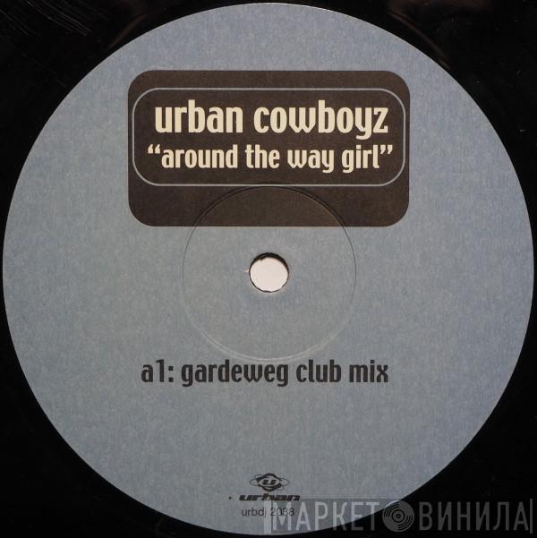 Urban Cowboyz - Around The Way Girl