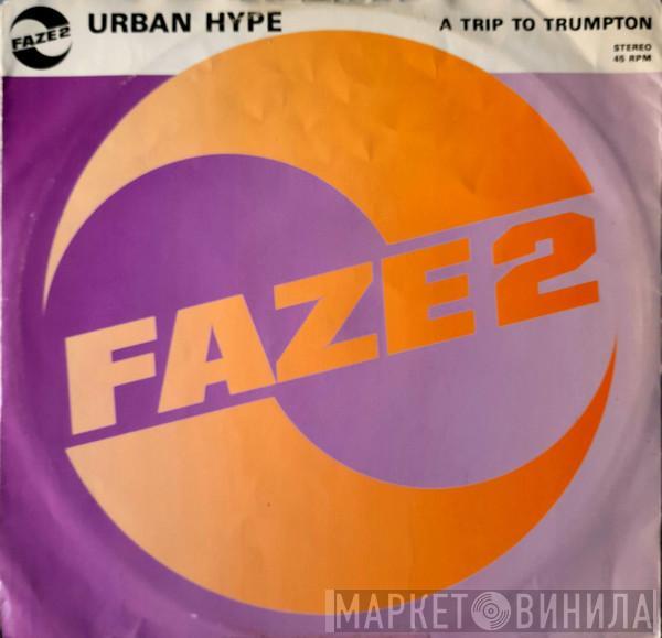 Urban Hype - A Trip To Trumpton
