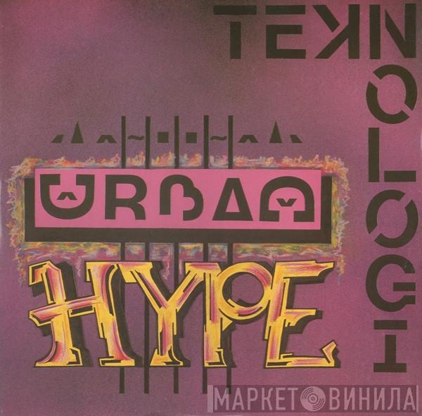 Urban Hype - Teknologi