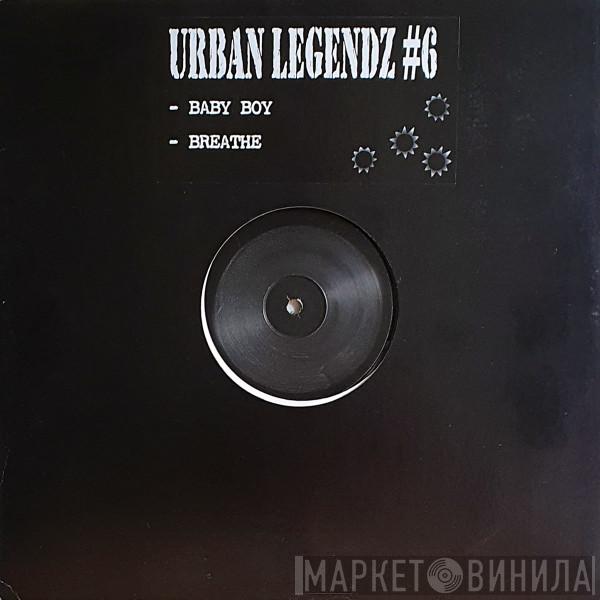  - Urban Legendz #6