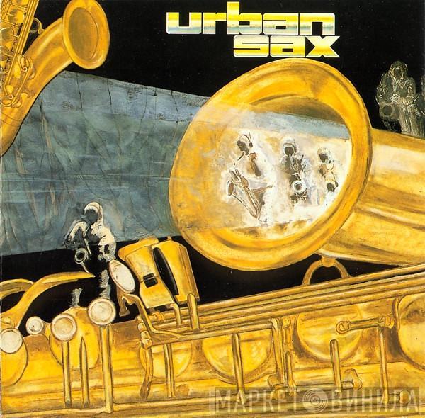 Urban Sax, Gilbert Artman - Urban Sax