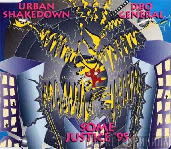 Urban Shakedown, D.BO General - Some Justice '95