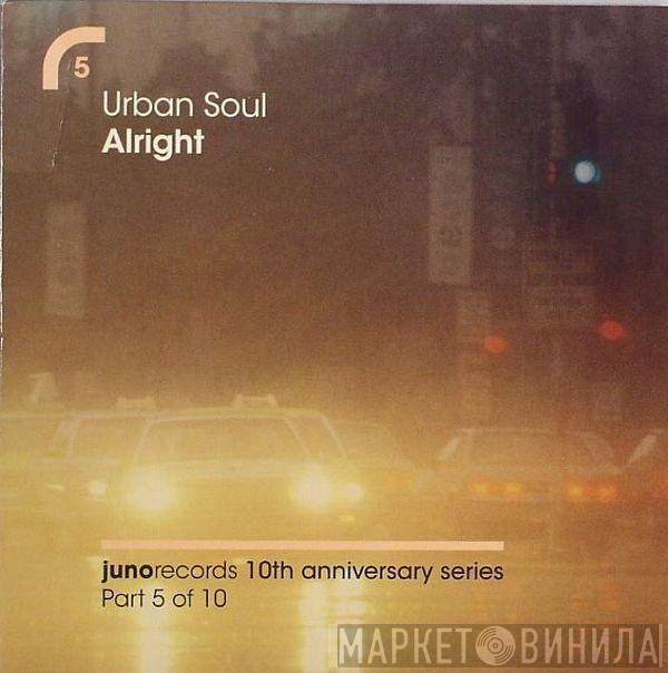  Urban Soul  - Alright