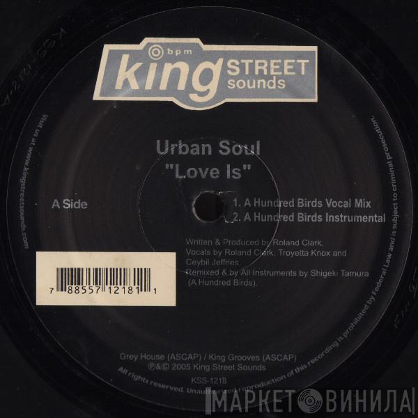 Urban Soul - Love Is