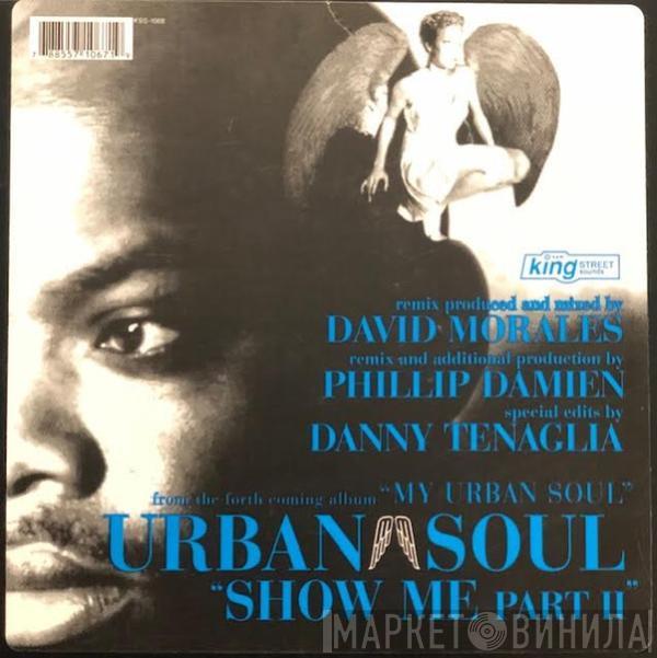 Urban Soul - Show Me (Part II)