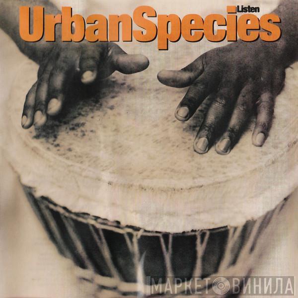 Urban Species - Listen