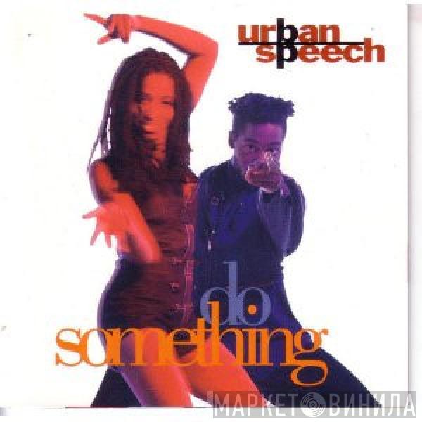 Urban Speech - Do Something