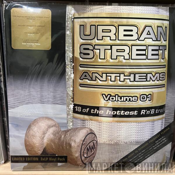  - Urban Street Anthems Volume 01