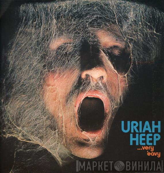 Uriah Heep - ...Very 'Eavy ... Very 'Umble