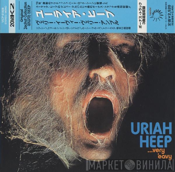  Uriah Heep  - ...Very 'Eavy ...Very 'Umble