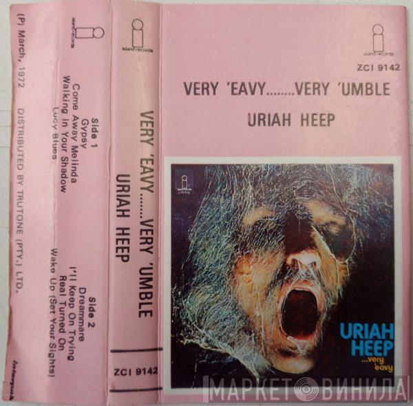  Uriah Heep  - ...Very 'Eavy Very 'Umble...