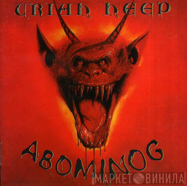  Uriah Heep  - Abominog