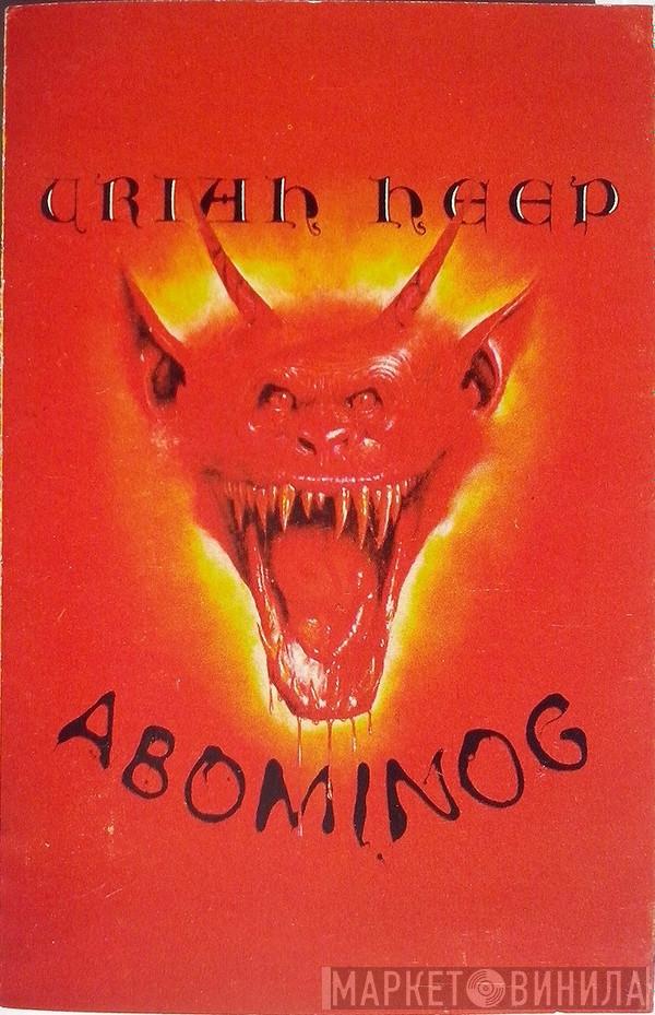  Uriah Heep  - Abominog