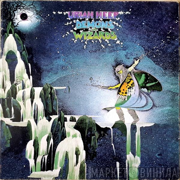  Uriah Heep  - Demons And Wizards