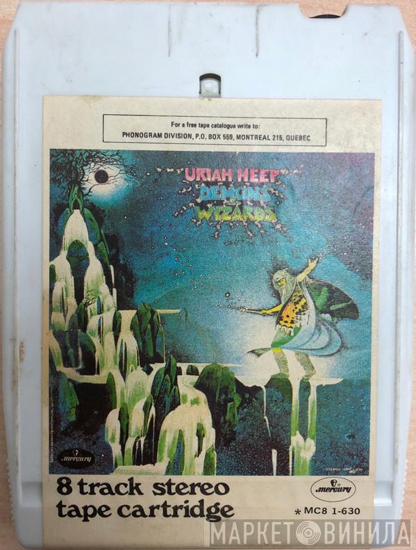  Uriah Heep  - Demons And Wizards