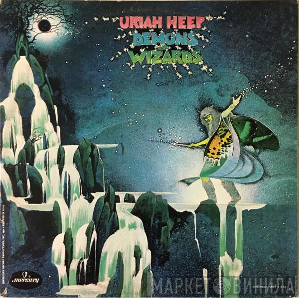  Uriah Heep  - Demons And Wizards