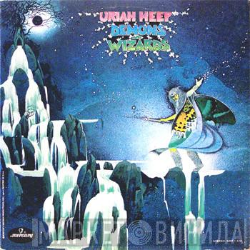  Uriah Heep  - Demons And Wizards