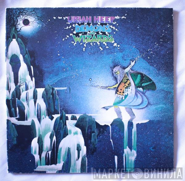  Uriah Heep  - Demons And Wizards