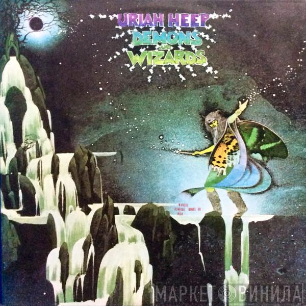  Uriah Heep  - Demons And Wizards
