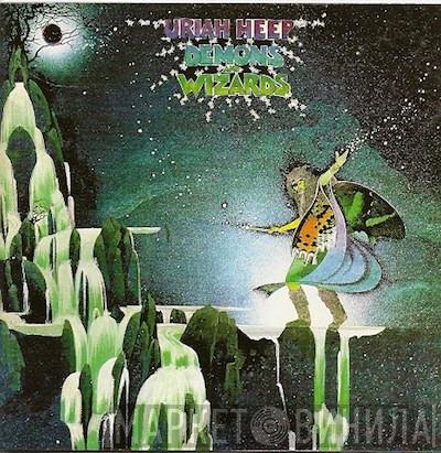  Uriah Heep  - Demons And Wizards