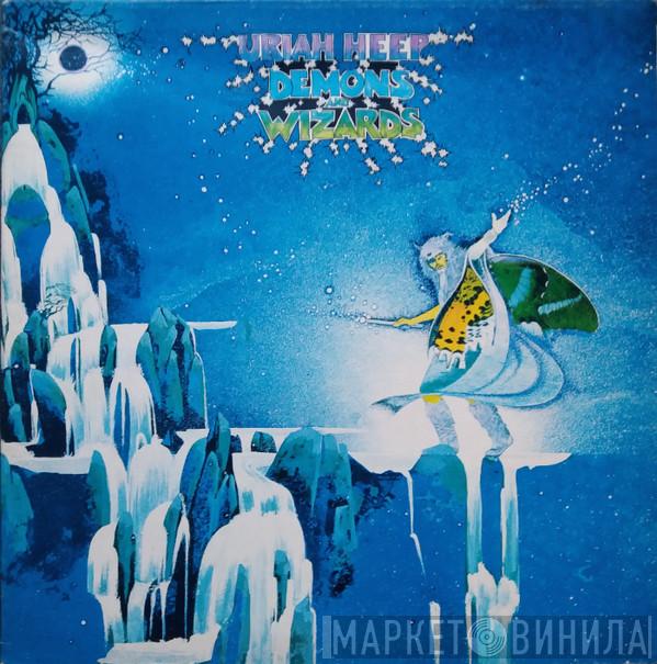  Uriah Heep  - Demons And Wizards