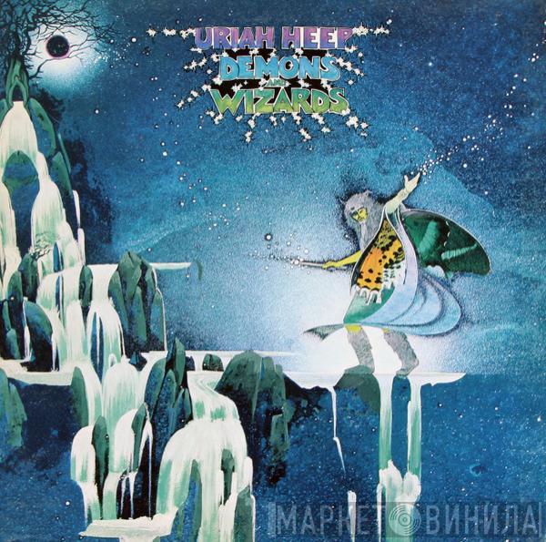  Uriah Heep  - Demons And Wizards