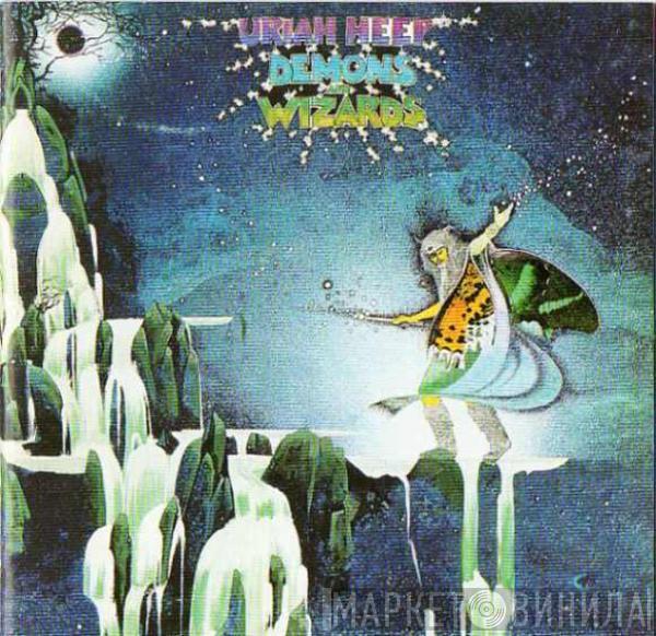  Uriah Heep  - Demons And Wizards
