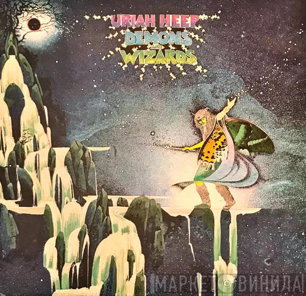  Uriah Heep  - Demons And Wizards