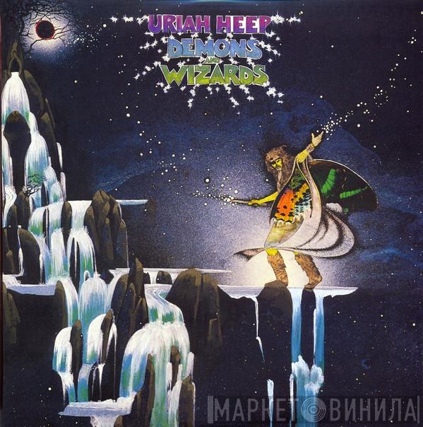  Uriah Heep  - Demons And Wizards