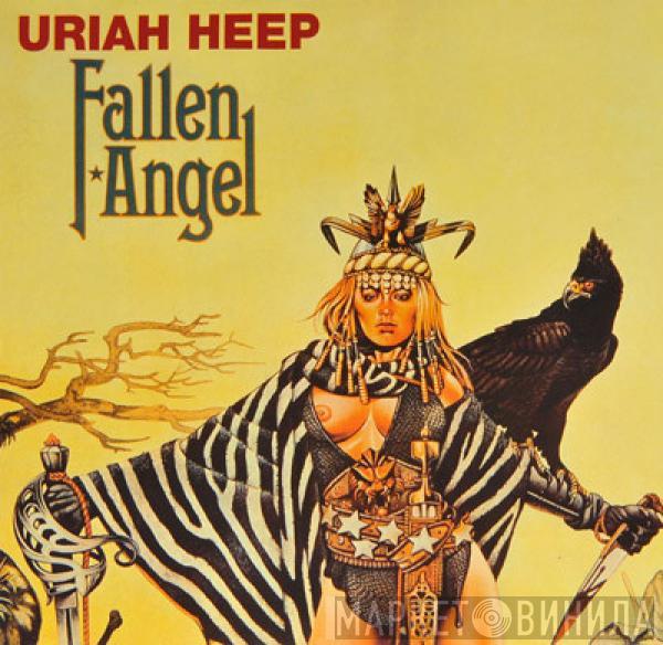 Uriah Heep - Fallen Angel