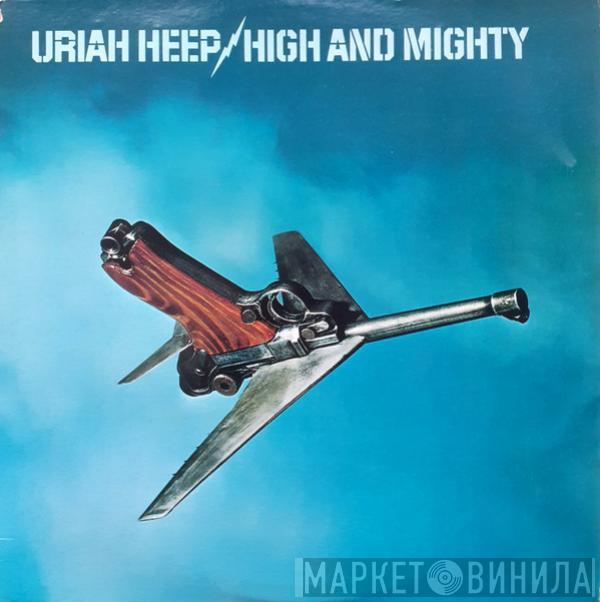  Uriah Heep  - High And Mighty