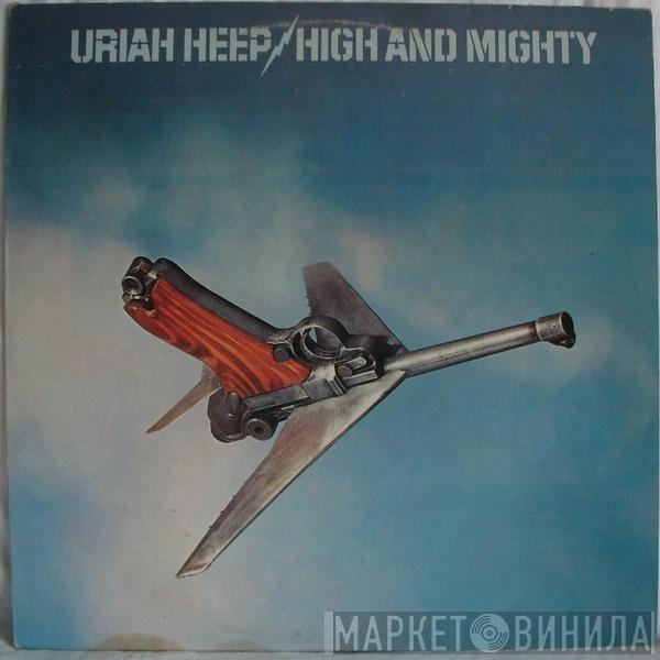  Uriah Heep  - High And Mighty