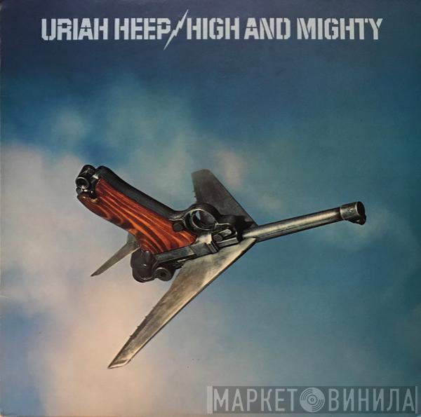  Uriah Heep  - High And Mighty