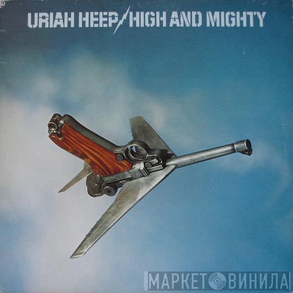  Uriah Heep  - High And Mighty