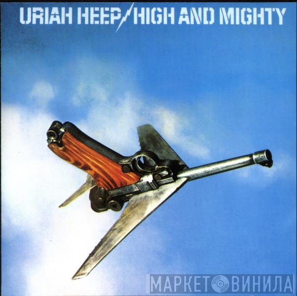  Uriah Heep  - High And Mighty