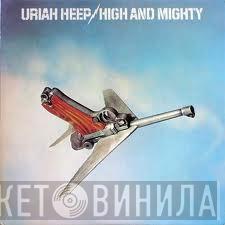  Uriah Heep  - High And Mighty