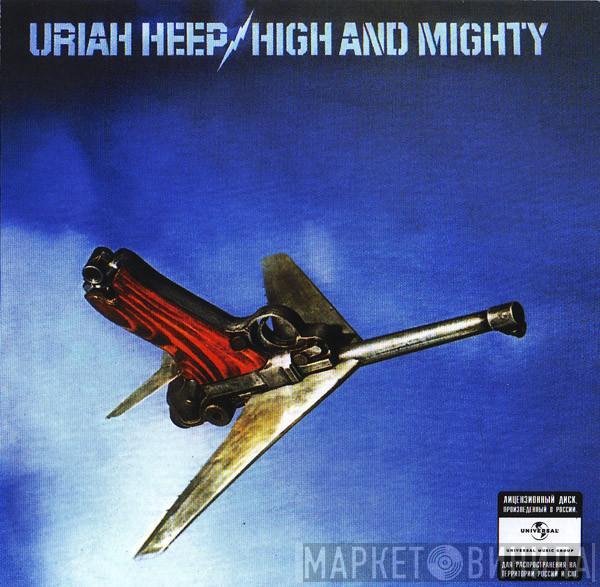  Uriah Heep  - High And Mighty