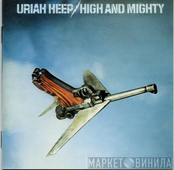  Uriah Heep  - High And Mighty