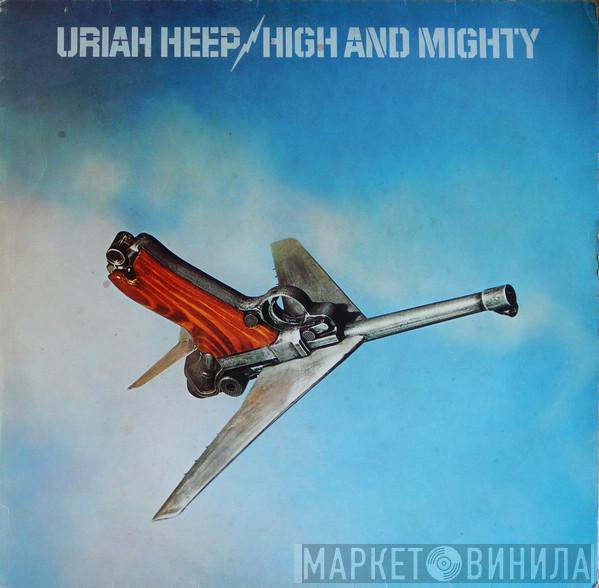  Uriah Heep  - High And Mighty