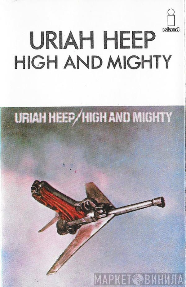  Uriah Heep  - High And Mighty