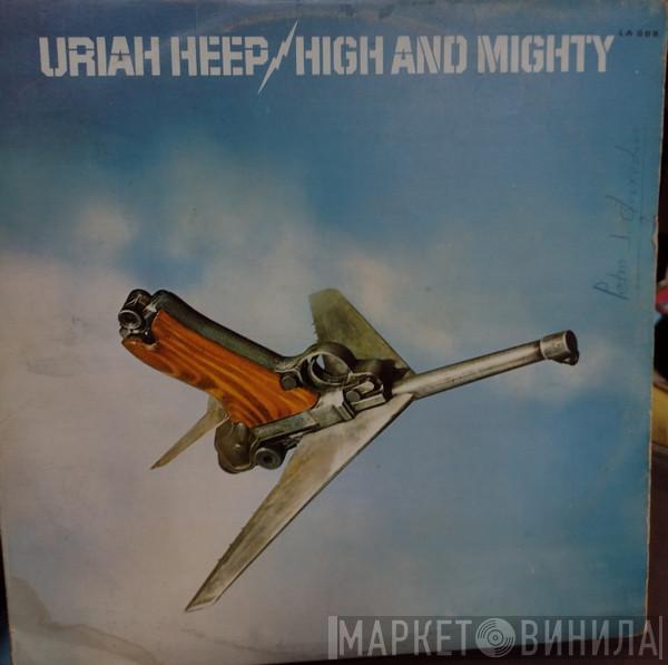  Uriah Heep  - High And Mighty