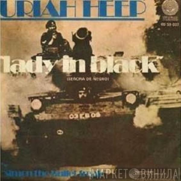 Uriah Heep - Lady In Black / Simon The Bullet Freak