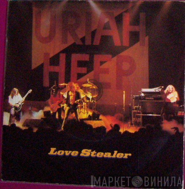 Uriah Heep - Love Stealer
