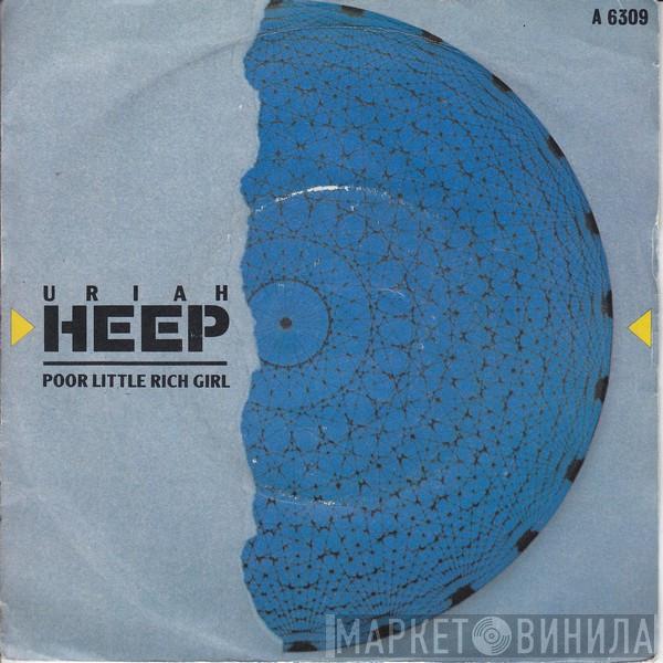 Uriah Heep - Poor Little Rich Girl
