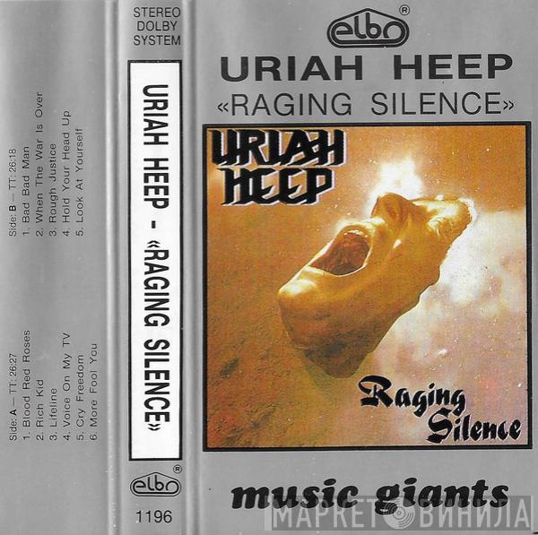  Uriah Heep  - Raging Silence