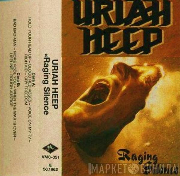  Uriah Heep  - Raging Silence