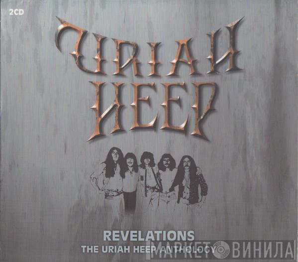 Uriah Heep - Revelations - The Uriah Heep Anthology